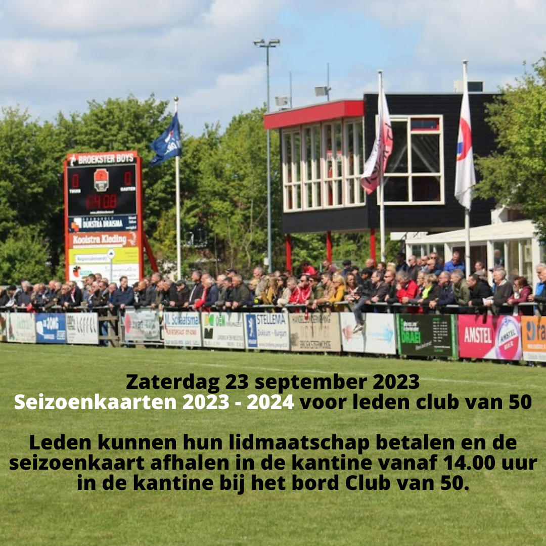 Seizoenkaarten 2023 - 2024 voor leden club van 50