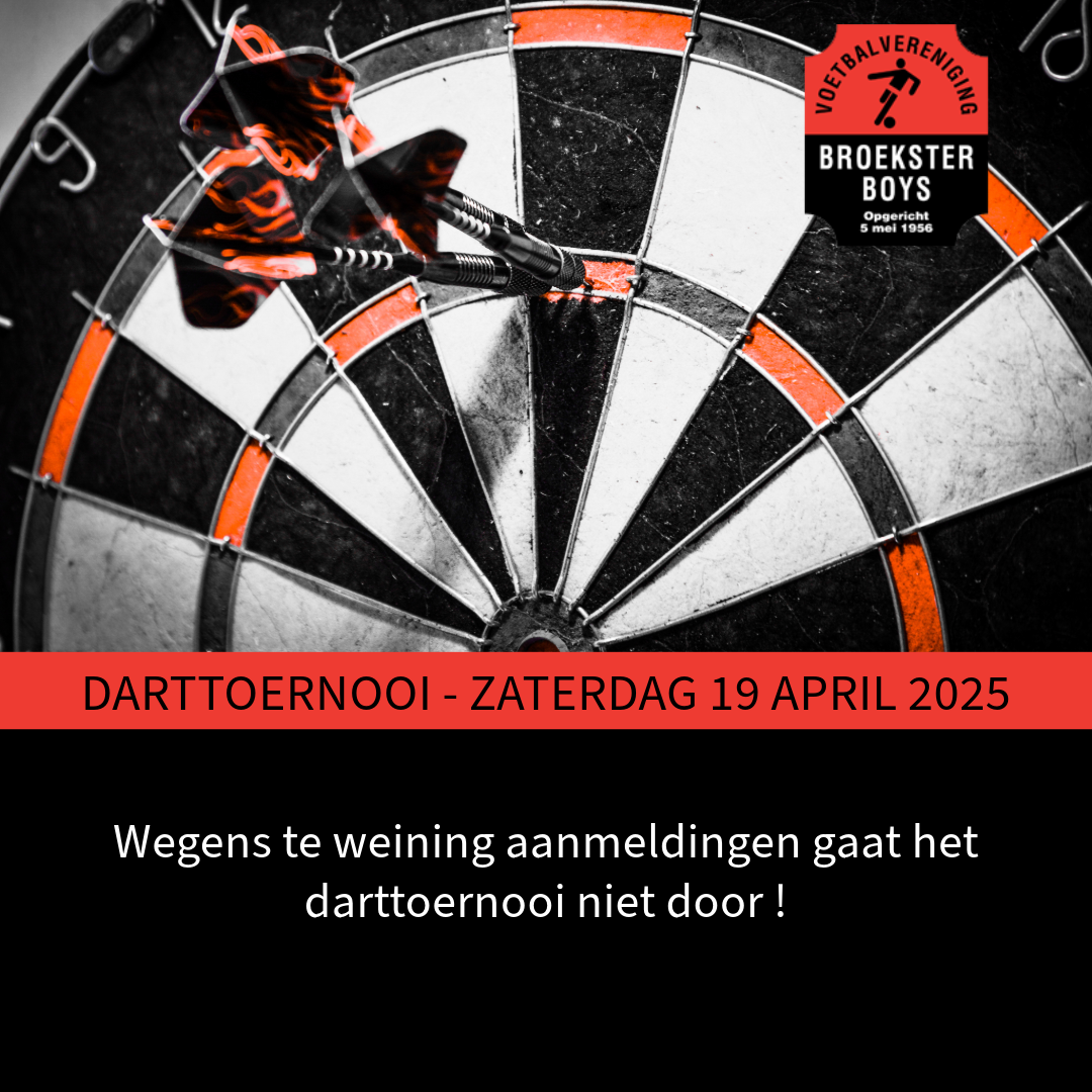 Darttoernooi Broekster Boys - 19 april 2025 - gaat niet door