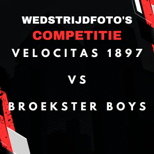 wedstrijdfoto's Velocitas 1897 vs Broekster Boys 14-3-2026